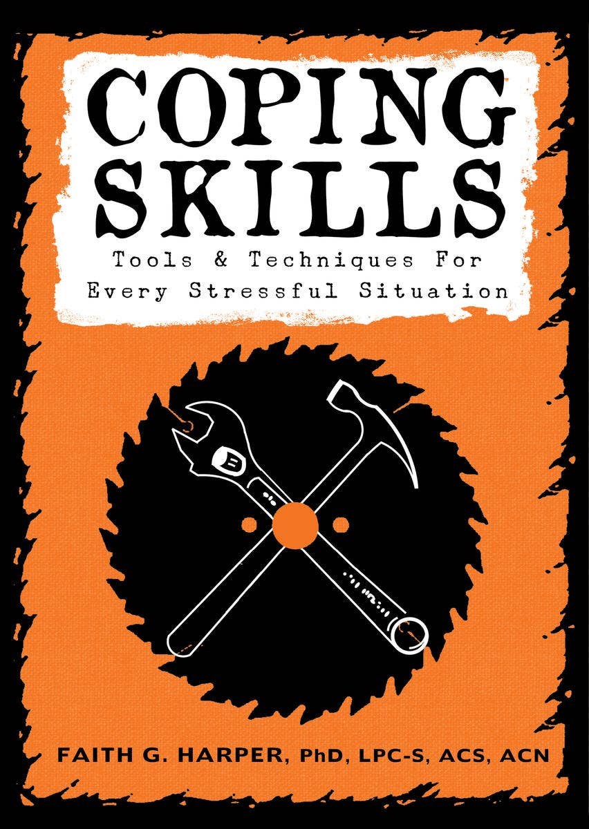 Coping Skills: Tools & Techniques for Stressful Situations