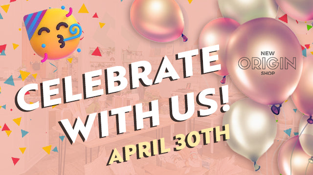 Celebrate with New Origin Shop April 30th 2022