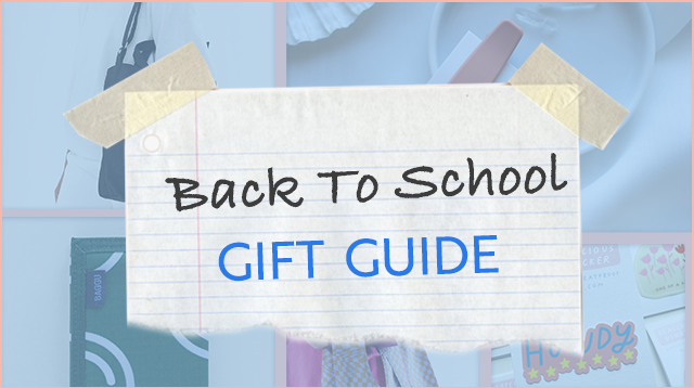 Back-To-School Gift Guide