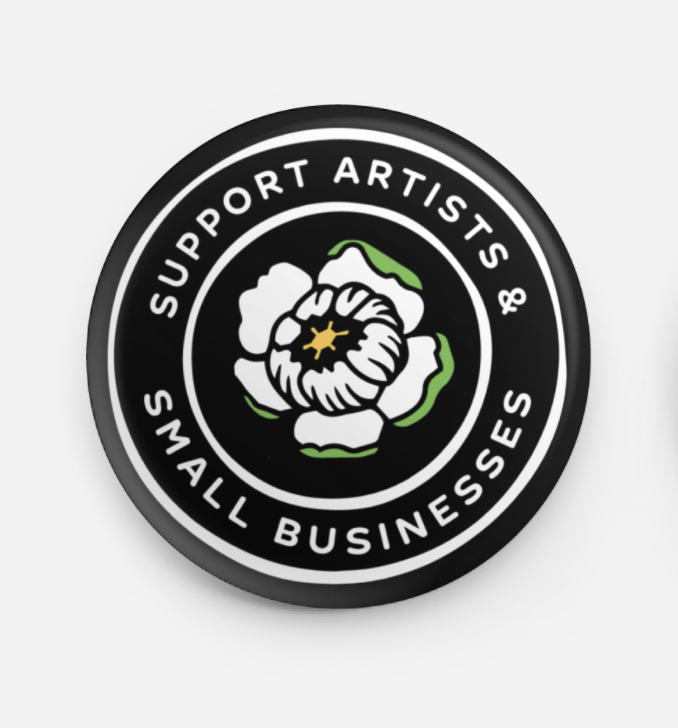 support artists & small businesses push back pin