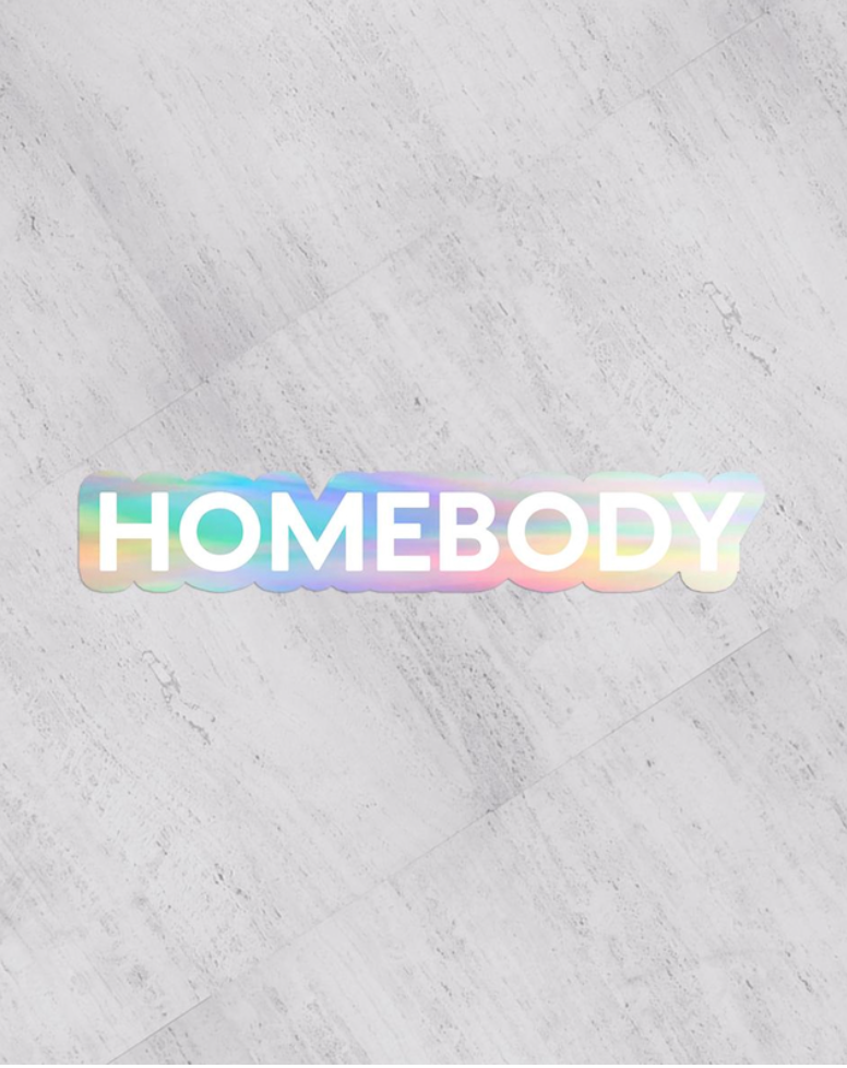 Homebody Sticker