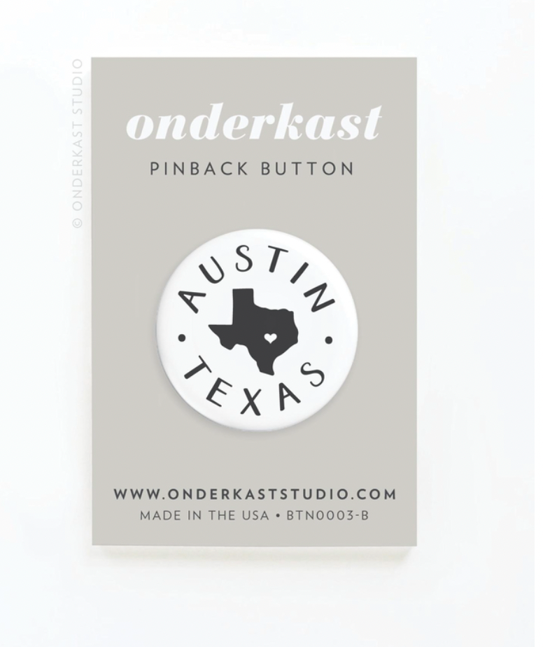 Austin Texas Pinback Button