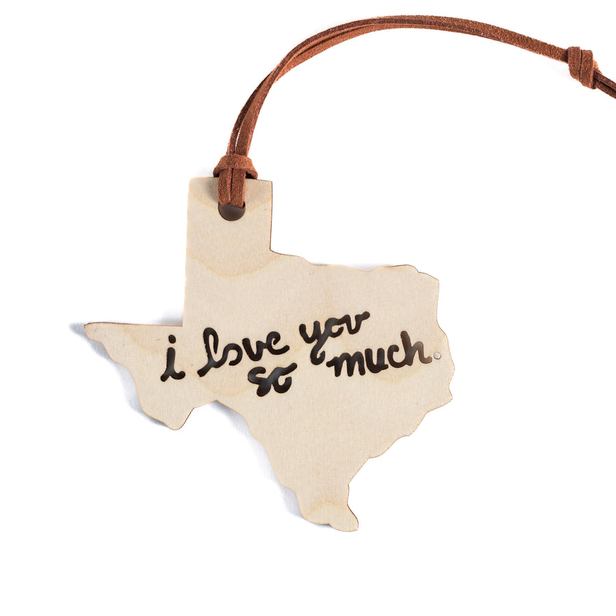I love you so much Texas Ornament